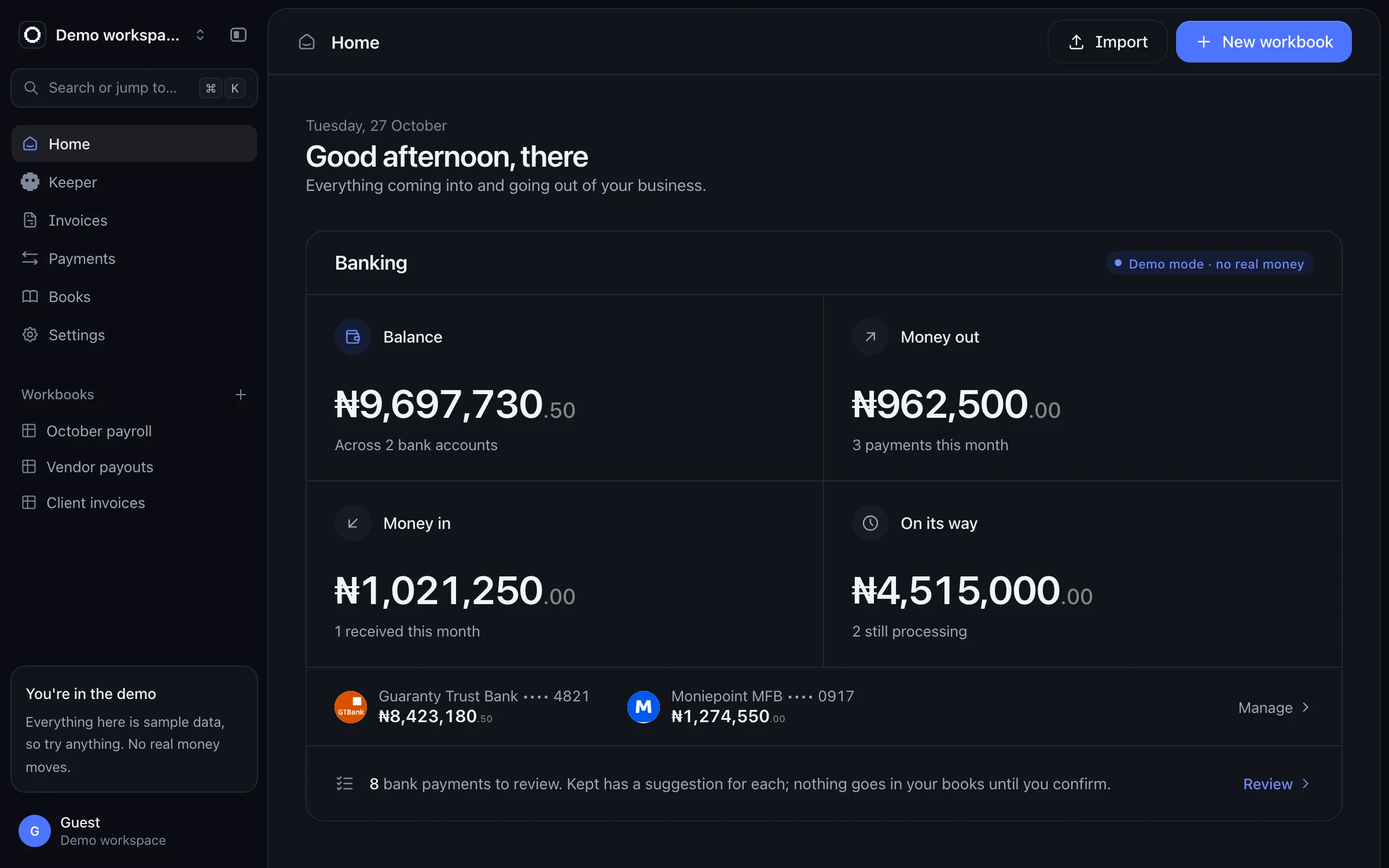 Kept home: balances across banks, money in and out